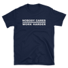 Image of Nobody Cares T-Shirt, Dark - - Hoplite-Outfitters - Training, Racing and Recovery Gear