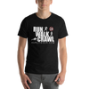 Image of Run Walk Crawl T-Shirt - Hoplite Outfitters