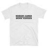Image of Nobody Cares T-Shirt, Light - - Hoplite-Outfitters - Training, Racing and Recovery Gear