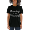 Image of Running is my Therapy - - Hoplite-Outfitters - Training, Racing and Recovery Gear